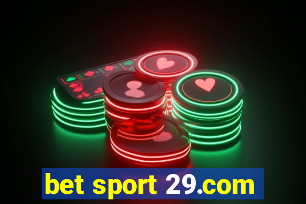 bet sport 29.com